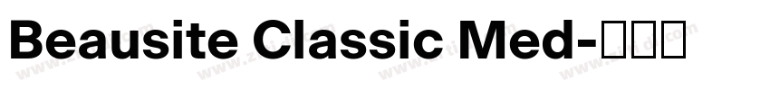 Beausite Classic Med字体转换